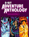 8-Bit Adventure Anthology: Volume I