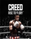 Creed: Rise to Glory