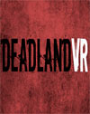 DeadLand VR