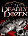 Deadly Dozen