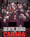 Death Road to Canada