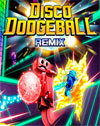 Disco Dodgeball Remix