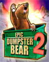Epic Dumpster Bear 2
