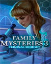 Family Mysteries 3: Criminal Mindset