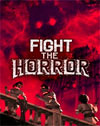 Fight the Horror