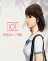 Focus on You