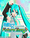 Hatsune Miku: Project Diva Future Tone