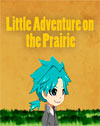 Little Adventure on the Prairie