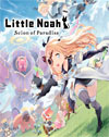 Little Noah: Scion of Paradise