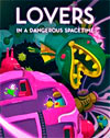 Lovers in a Dangerous Spacetime