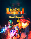 MachiKnights Blood Bagos