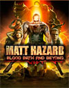 Matt Hazard: Blood Bath & Beyond