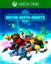 Mayan Death Robots: Arena