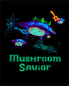 Mushroom Savior
