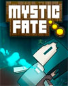 Mystic Fate