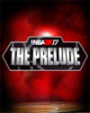 NBA 2K17: The Prelude