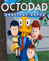 Octodad: Dadliest Catch