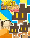 Of Mice and Sand: Revised