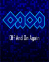 Off And On Again