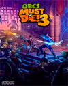 Orcs Must Die! 3