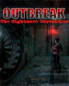 Outbreak: The Nightmare Chronicles