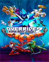 Override 2: Super Mech League