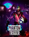 Phantom Trigger
