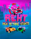 REKT! High Octane Stunts