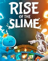 Rise of the Slime