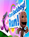Run Sackboy! Run!