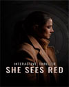 She Sees Red Interactive Movie
