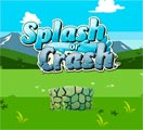 Splash or Crash