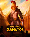 Story of a Gladiator