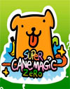 Super Cane Magic Zero