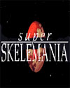 Super Skelemania