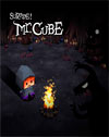 Survive! Mr. Cube