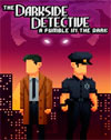 The Darkside Detective: A Fumble in the Dark