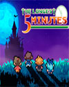 The Longest Five Minutes