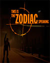 This is the Zodiac Speaking