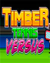 Timber Tennis: Versus