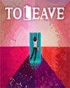To Leave
