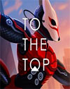 To The Top