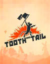 Tooth and Tail