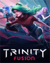 Trinity Fusion