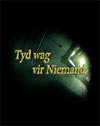 Tyd wag vir Niemand