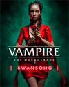 Vampire: The Masquerade - Swansong