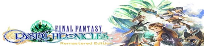 Final Fantasy Crystal Chronicles Remastered Edition