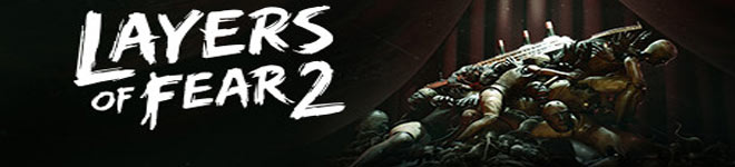 Layers of Fear 2