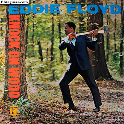 Eddie Floyd Knock on Wood