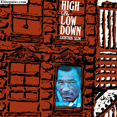 High & Low Down Lightnin' Slim